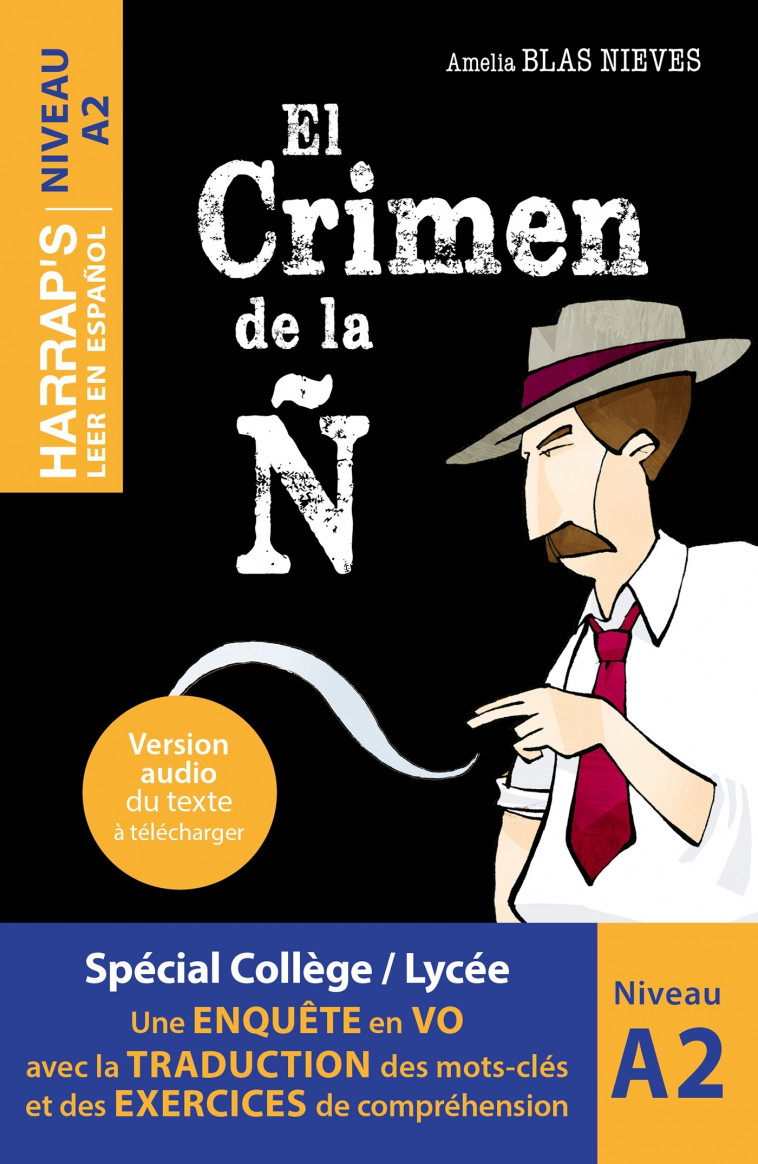 Leer en espanol - El Crimen de la N - Lecturas graduadas A2 - Collectif  - HARRAPS