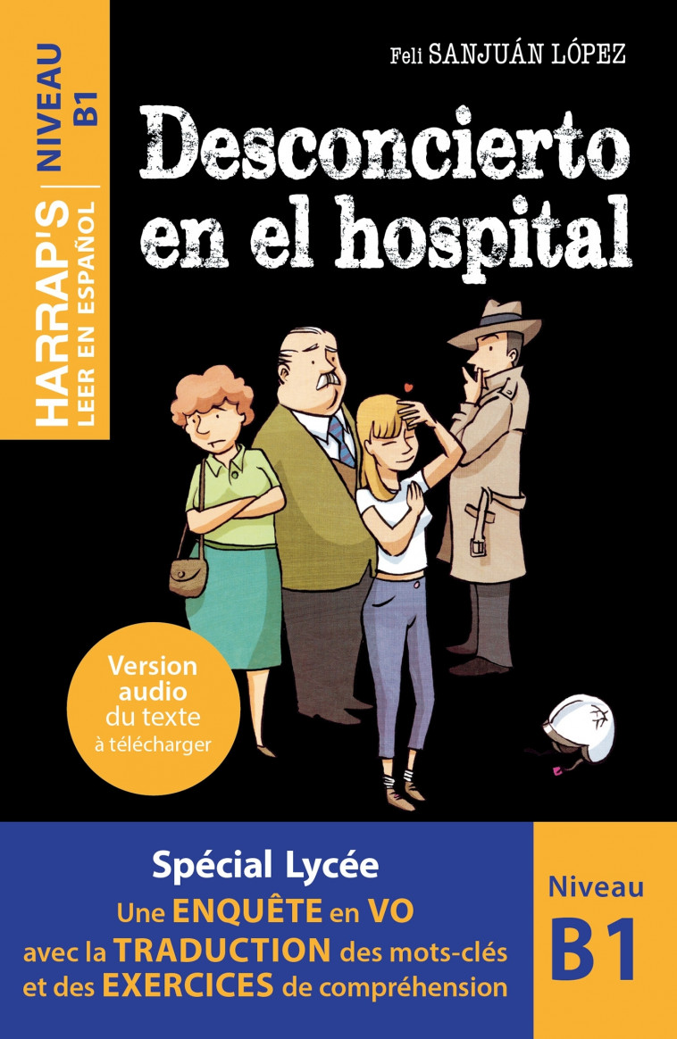 Leer en espanol - Desconcierto en el hospital - Lecturas graduadas B1 - Collectif  - HARRAPS