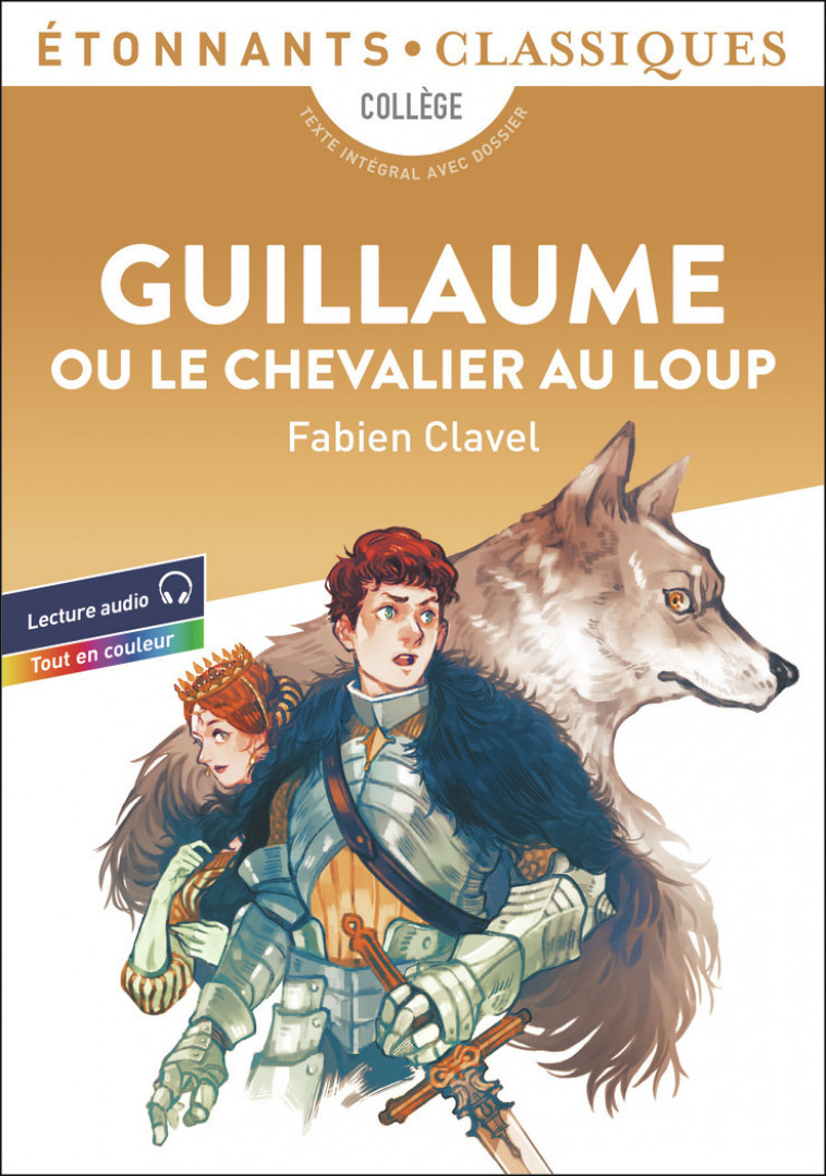 Guillaume ou le Chevalier au Loup - Clavel Fabien - FLAMMARION