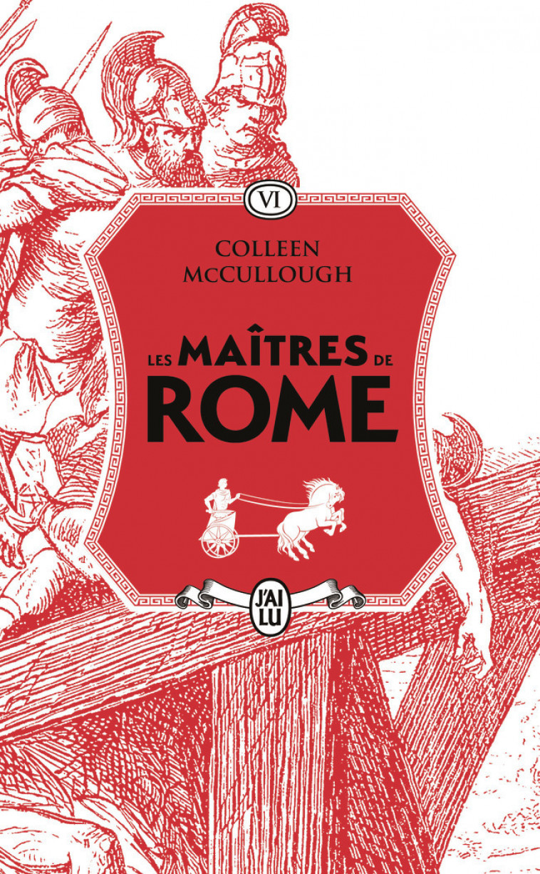 Les maîtres de Rome - McCullough Colleen, Mourlon Jean-Paul - J'AI LU