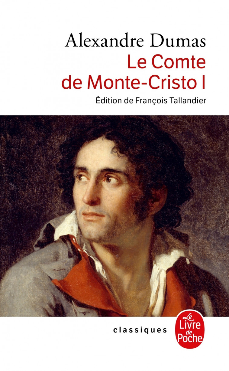 Le Comte de Monte-Cristo (Tome 1) - Dumas Alexandre - LGF