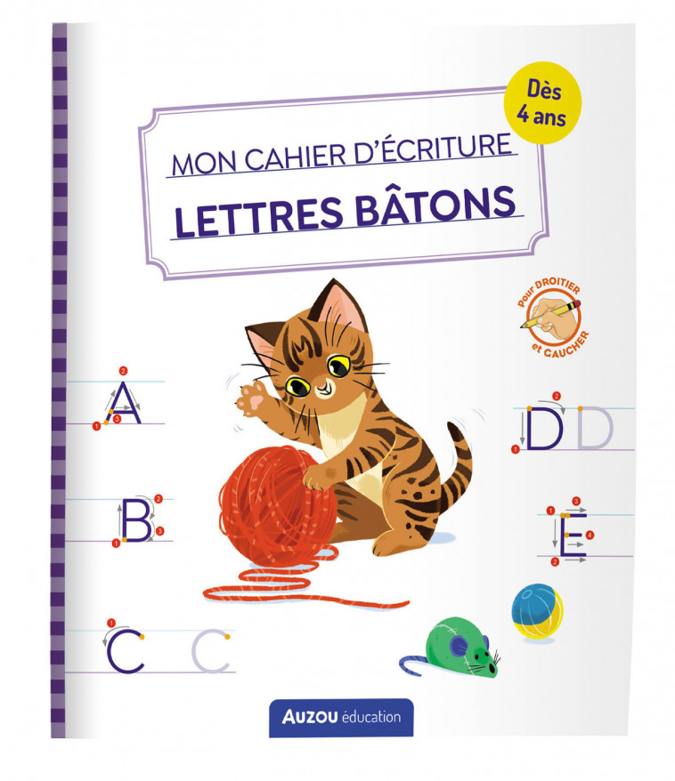 MON CAHIER D'ÉCRITURE - LETTRES BÂTONS - LES CHATS - Della Malva Eléonore, Guivarc'h Clémentine - AUZOU