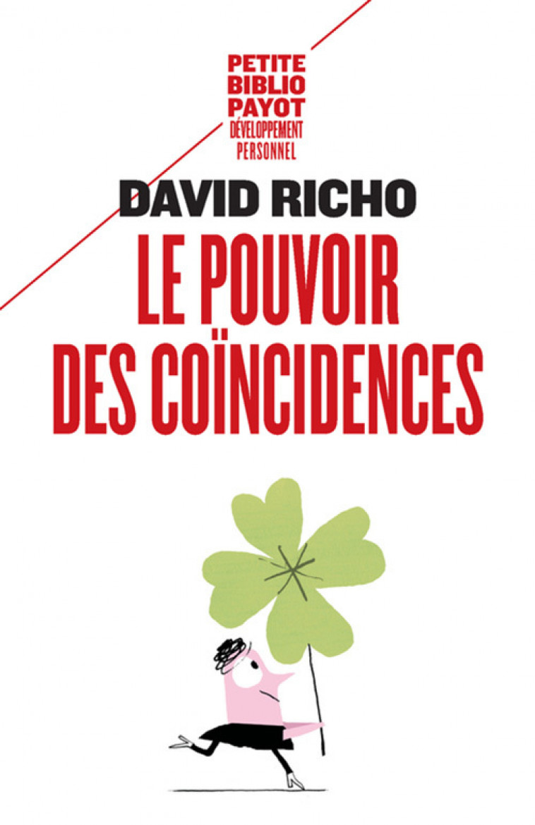 Le Pouvoir des coïncidences - Richo David, Bouillot Françoise - PAYOT