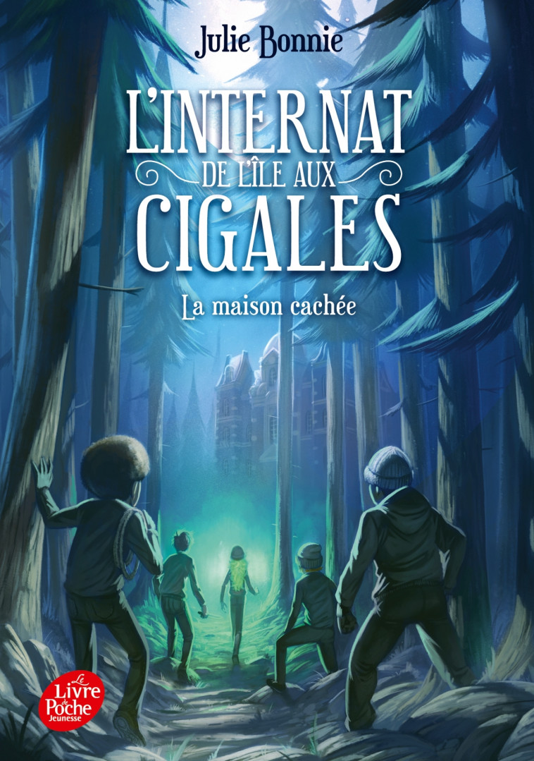 L'internat de l'ile aux cigales - Tome 2 - Bonnie Julie - POCHE JEUNESSE