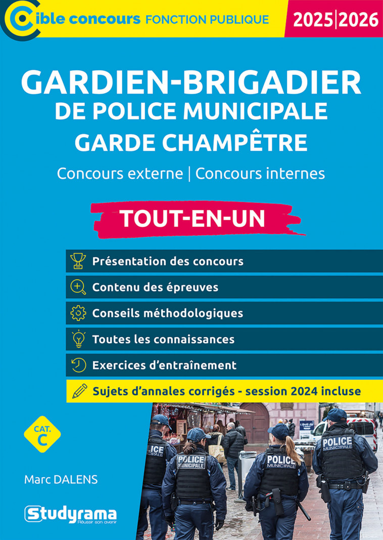 Gardien-brigadier de police municipale – Garde champêtre (Catégorie C – Concours 2025-2026) - Dalens Marc - STUDYRAMA