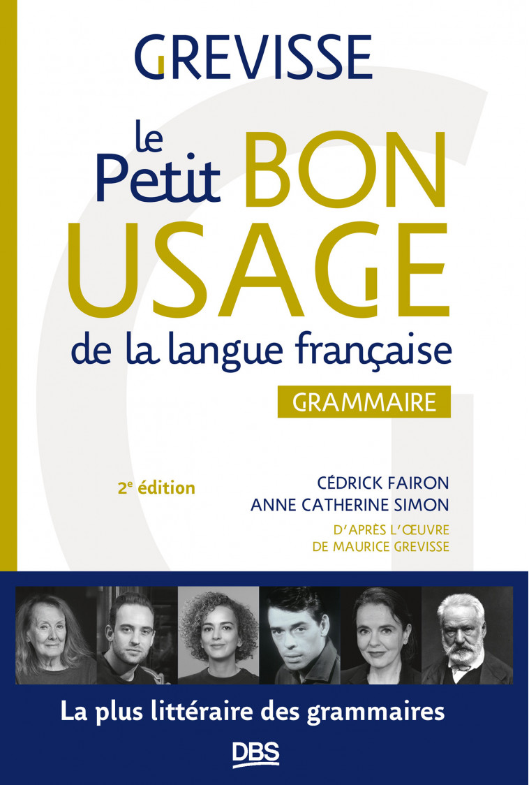 Le petit Bon usage de la langue française - Grevisse Maurice, Fairon Cédrick, Simon Anne-Catherine - DE BOECK SUP