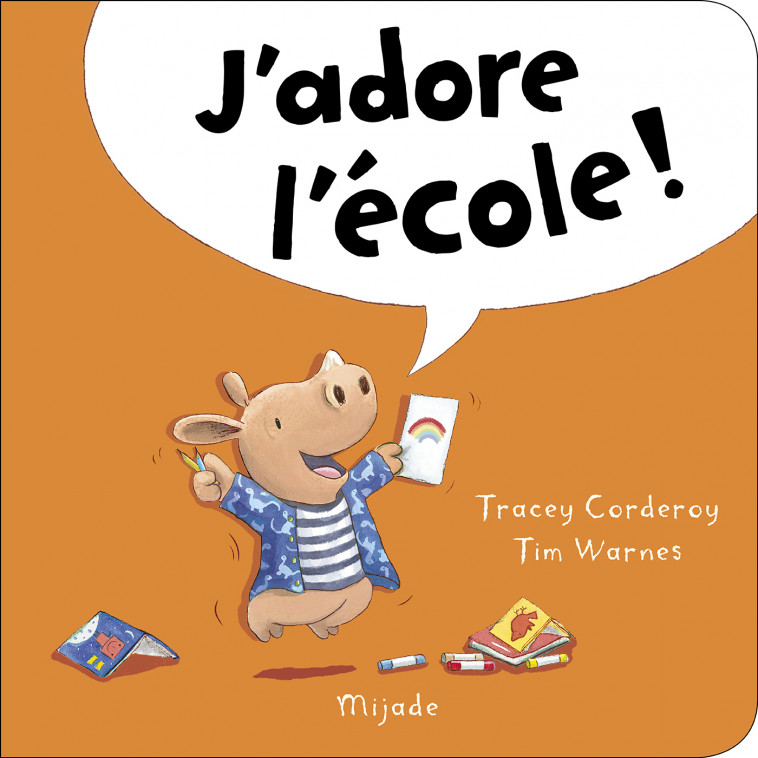 Arthur - J'adore l'école! - Warnes tim , Warnes Tim, Corderoy Tracey - MIJADE