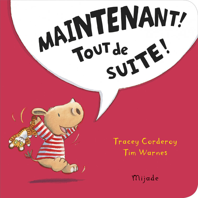 Arthur - Maintenant! Tout de suite! - Corderoy Tracey, Warnes Tim - MIJADE