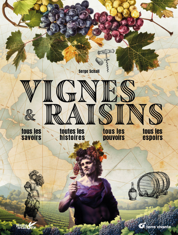 Vignes et raisins - Schall Serge - TERRE VIVANTE