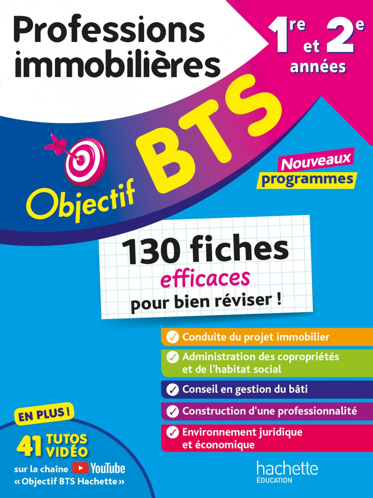 Objectif BTS Professions immobilières (PIM) - Fiches Tout-en-un - Kéradec Hervé, Naudot Frédérique, Ruze Fabien, Souladié Cedric, Thurotte-Olivier Stéphanie, Verhaeghe Caroline - HACHETTE EDUC