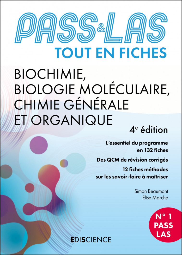 PASS & LAS Tout en fiches - Biochimie, Biologie moléculaire, Chimie générale et organique - 4e éd. - Beaumont Simon, Marche Elise - EDISCIENCE