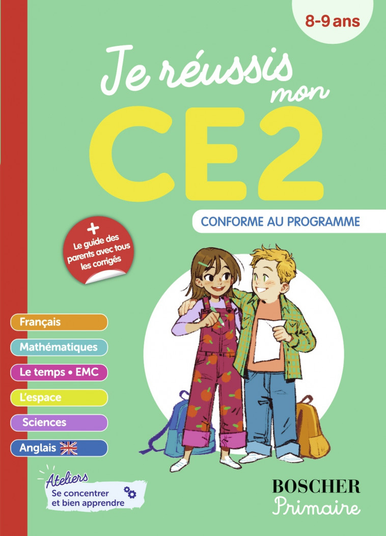 Je réussis mon CE2 N.E. - James Christopher, Fernandez Isabelle, Goujaud Dominique, d'Enfert Guillemette - BELIN EDUCATION