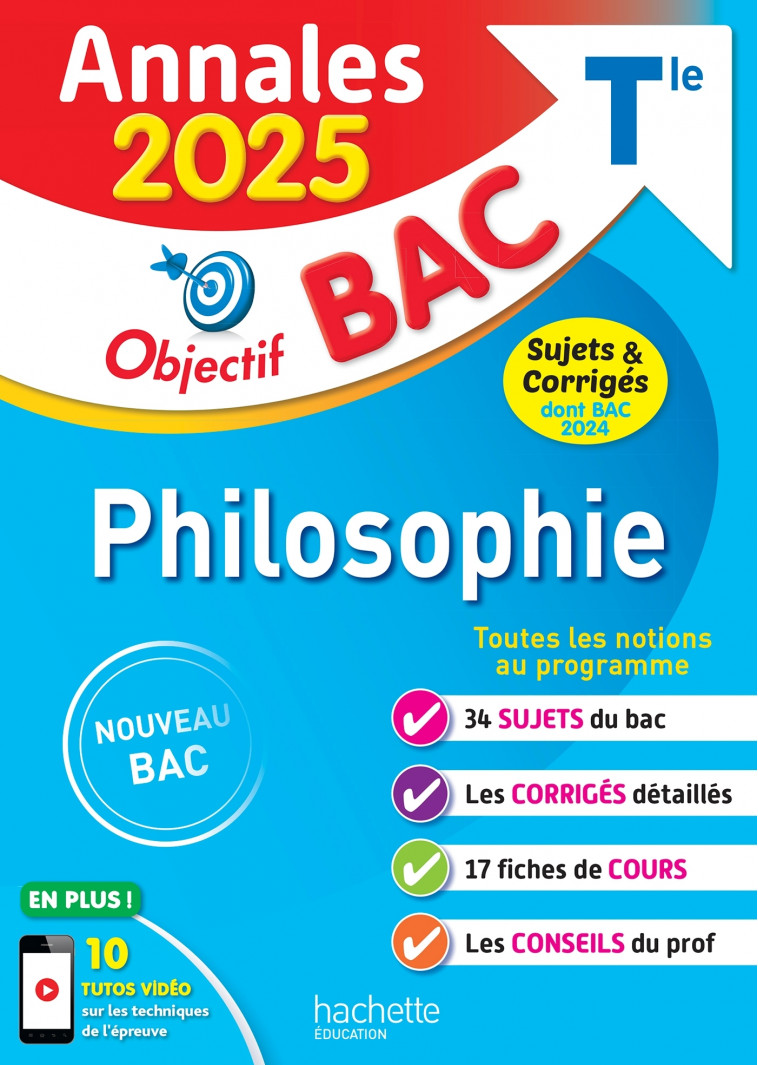 Annales Objectif BAC 2025 - Philosophie Tle - sujets et corrigés - Durand Yohann, Nieuviarts Nathalie - HACHETTE EDUC