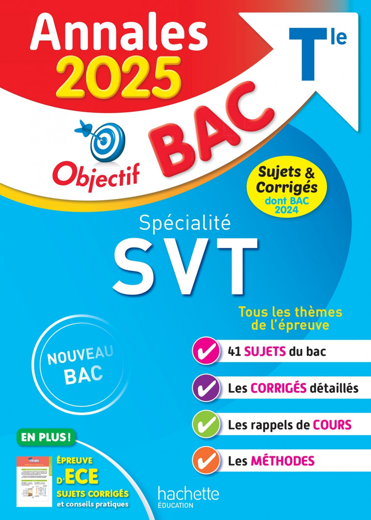 Annales Objectif BAC 2025 - Spécialité SVT Tle - sujets et corrigés - Delguel Patrice, Fabien Nathalie - HACHETTE EDUC