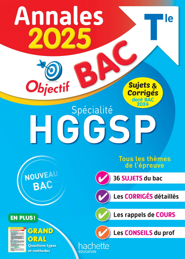 Annales Objectif BAC 2025 - Spécialité HGGSP - sujets et corrigés - Léonard Arnaud - HACHETTE EDUC