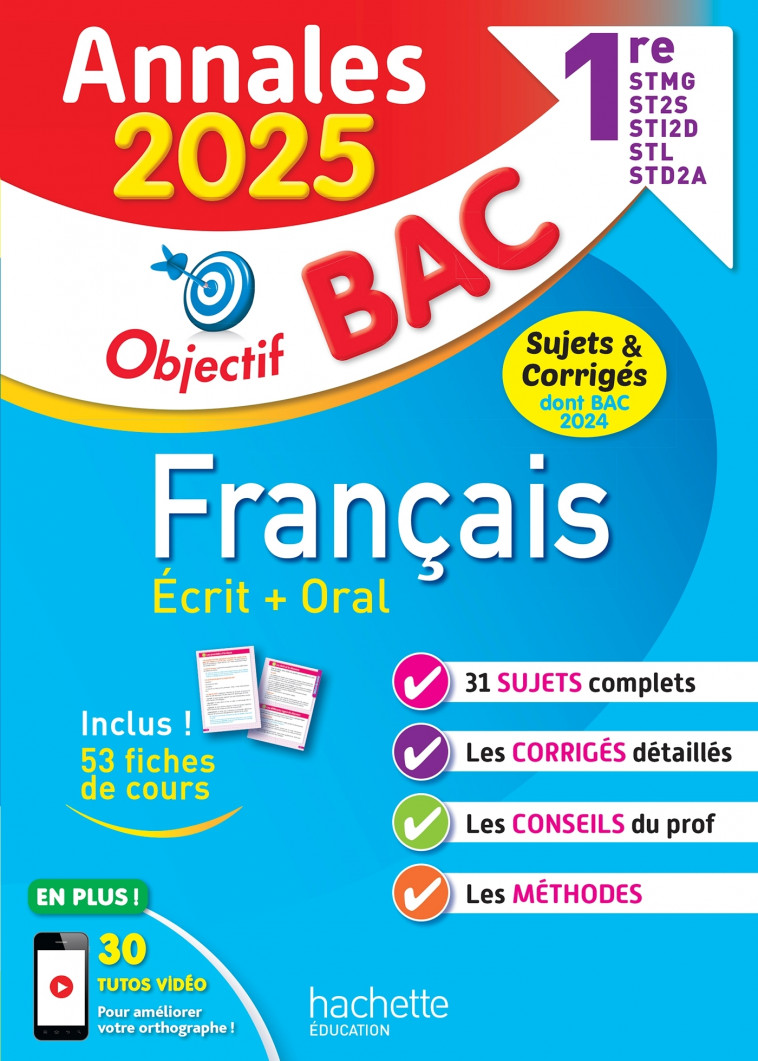 Annales Objectif BAC 2025 - Français 1res STMG - STI2D - ST2S - STL - STD2A - STHR - Mazzucchelli Franck, Lesueur Emmanuel - HACHETTE EDUC