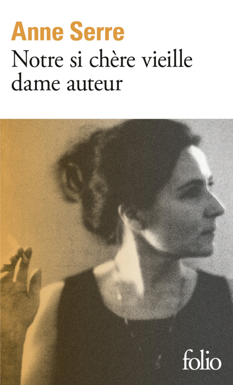 Notre si chère vieille dame auteur - ANNE SERRE , Serre Anne - FOLIO