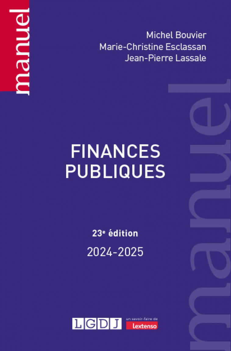 Finances publiques - Marie-Christine Esclassan , Michel Bouvier , Lassale Jean-Pierre, Esclassan Marie-Christine, Bouvier Michel - LGDJ