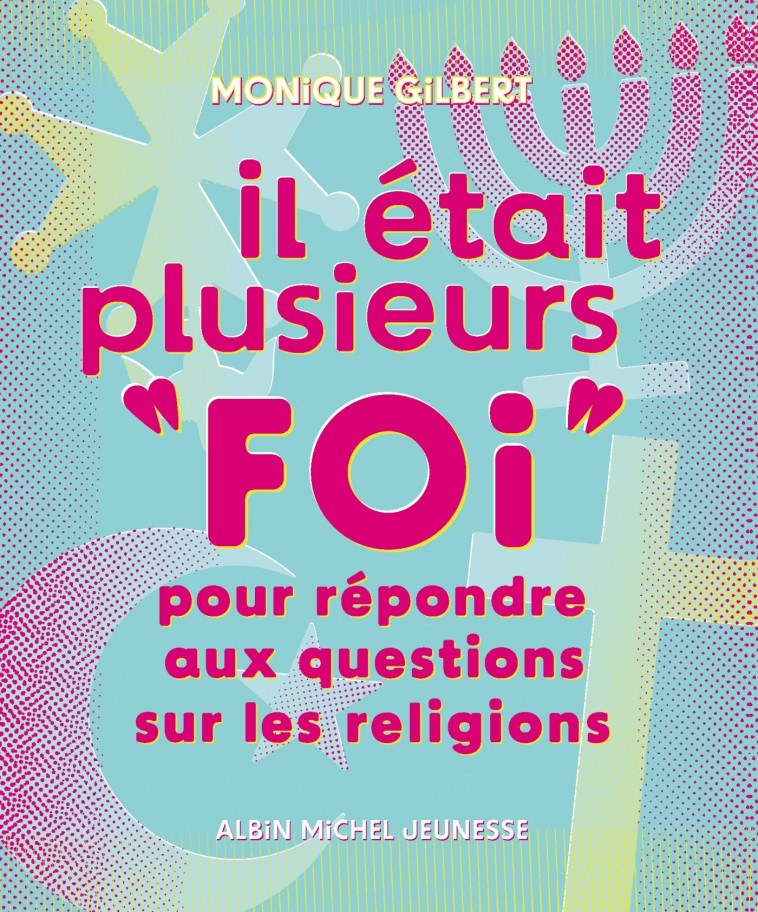 Il était plusieurs "foi" (Edition 2024) - Monique Gilbert - ALBIN MICHEL