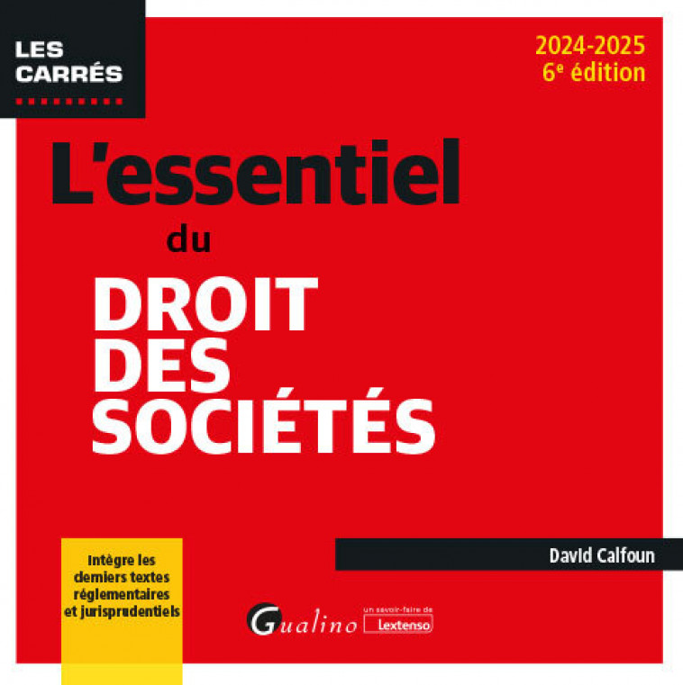 L'essentiel du droit des sociétés - David Calfoun - GUALINO