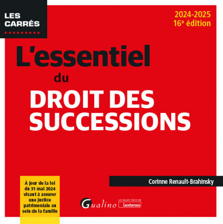 L'essentiel du droit des successions - Corinne Renault-Brahinsky - GUALINO