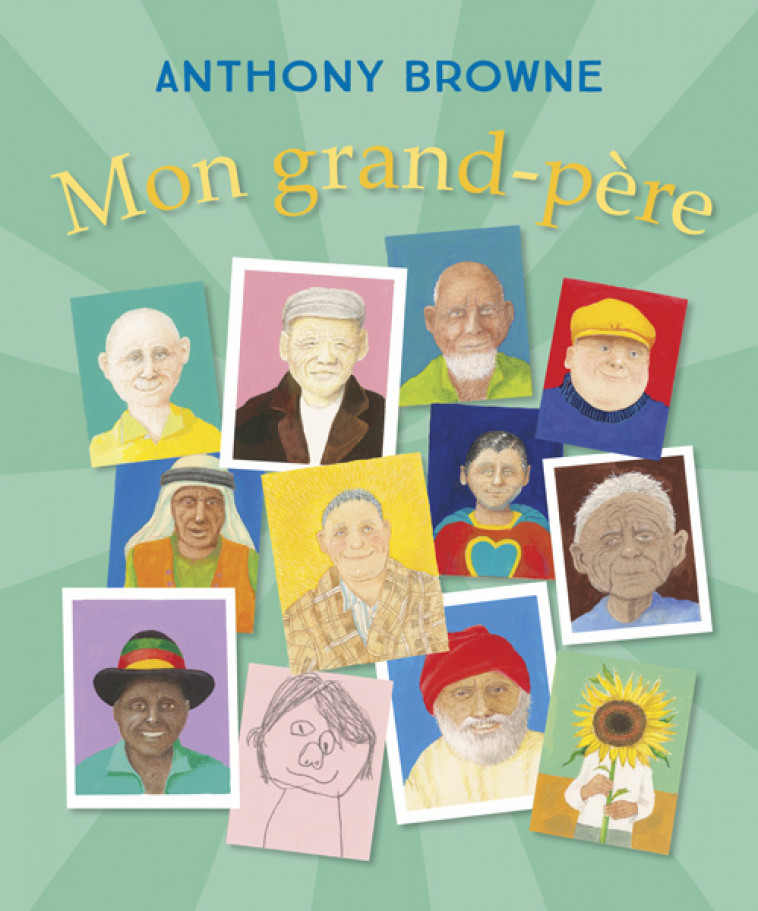 Mon grand-père -  BROWNE ANTHONY, Anthony Browne, Rose-Marie Vassallo - KALEIDOSCOPE