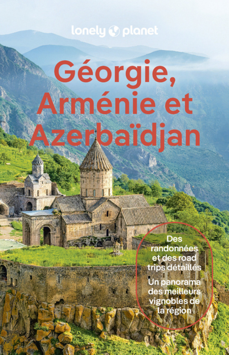 Géorgie, Arménie et Azerbaïdjan 2ed - Lonely Planet Lonely Planet,  Lonely Planet - LONELY PLANET