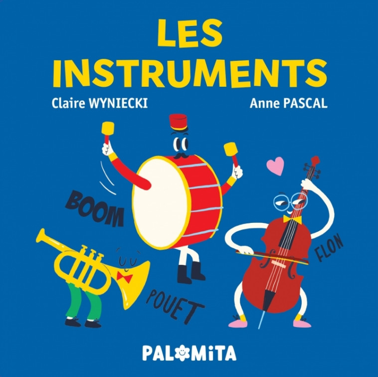 Les instruments (coffret) - Les instruments de musique : Les - Claire Wyniecki, Anne Pascal - PALOMITA