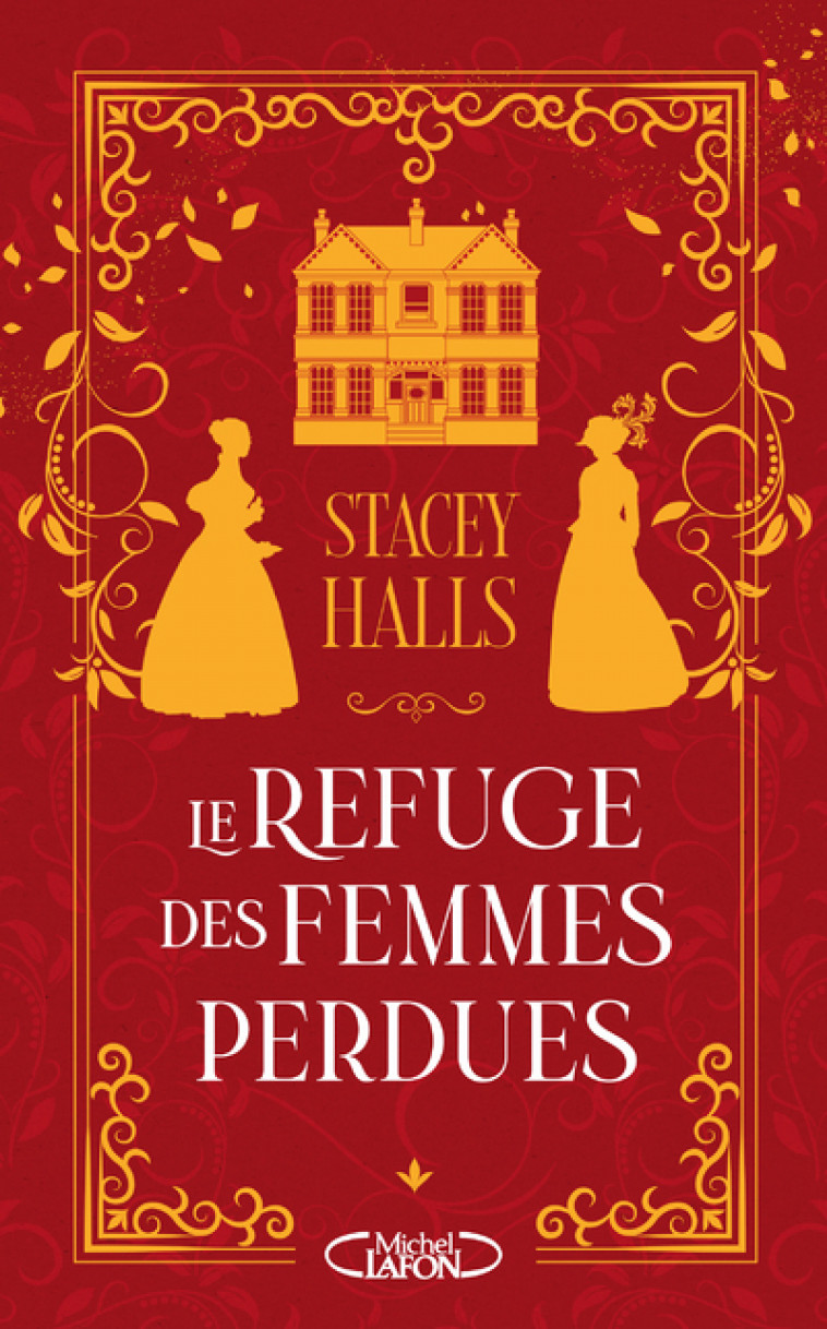 Le refuge des femmes perdues - Stacey Halls, Fabienne Gondrand - MICHEL LAFON