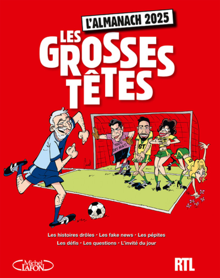 L'almanach des grosses têtes 2025 - RTL RTL, Laurent Ruquier,  RTL - MICHEL LAFON