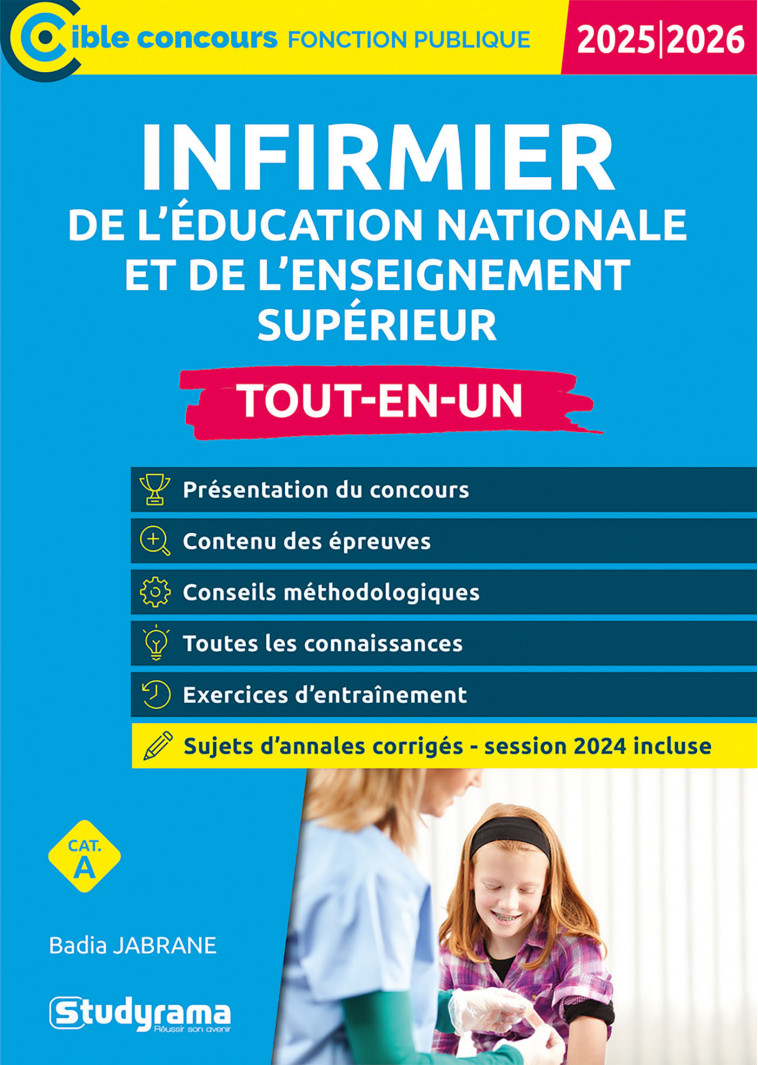 Infirmier de l’Éducation nationale et de l’enseignement supérieur – Tout-en-un (Catégorie A – Concours 2025-2026) - BADIA JABRANE - STUDYRAMA