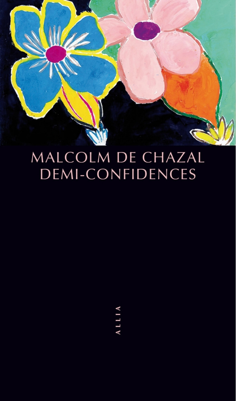 Demi-confidences - Malcolm CHAZAL (DE) - ALLIA