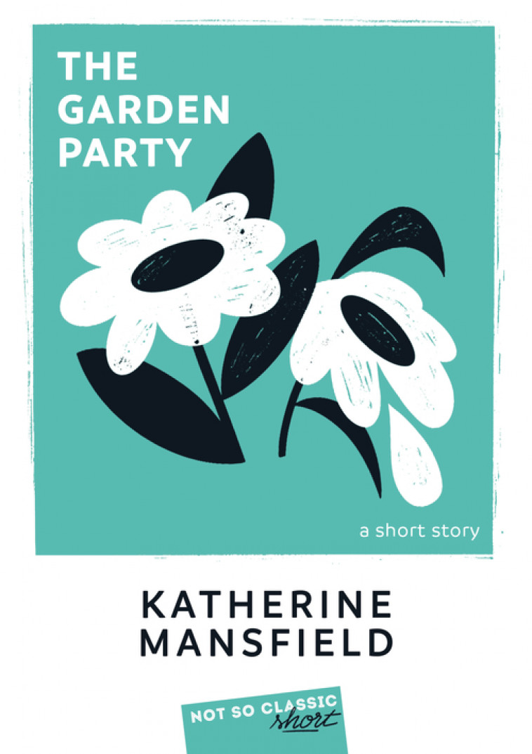 The Garden Party - Katherine Mansfield - BELIN EDUCATION