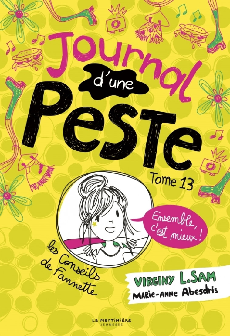 Le journal d'une peste - Journal d'une peste, tome 13. Ensemble, c'est mieux. - Virginy L. Sam, Marie-Anne Abesdris - MARTINIERE J