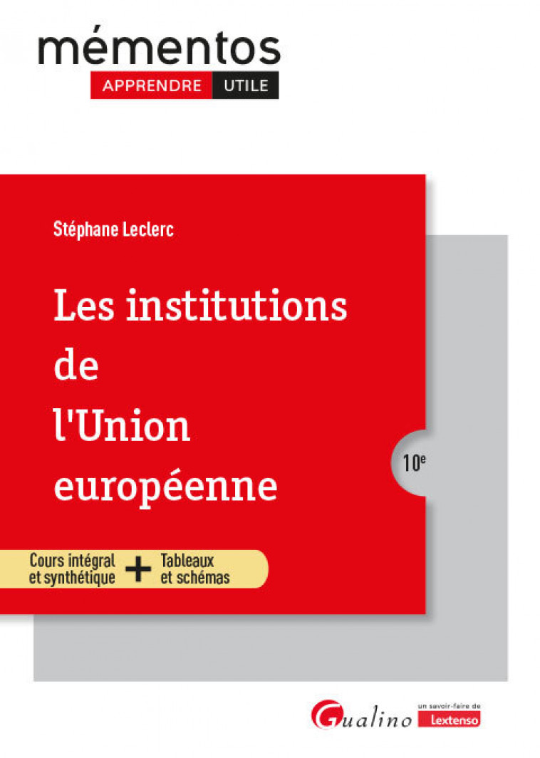 Les institutions de l'Union européenne -  Stéphane Leclerc, Stéphane Leclerc - GUALINO