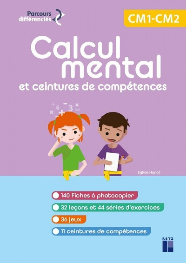 Calcul mental et ceintures de compétences CM + ressources numériques - Sylvie Hanot - RETZ