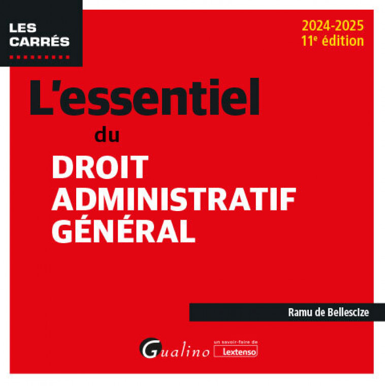 L'essentiel du droit administratif général -  Ramu De Bellescize, Ramu de Bellescize - GUALINO