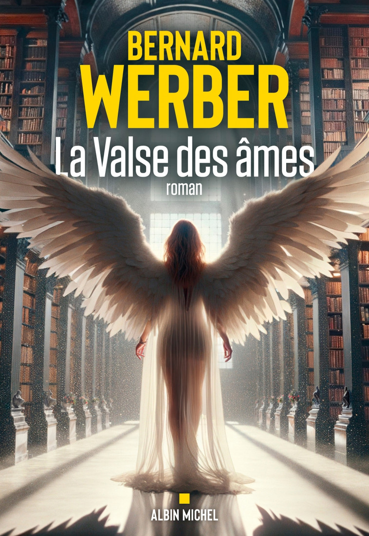 La Valse des âmes - Bernard Werber - ALBIN MICHEL