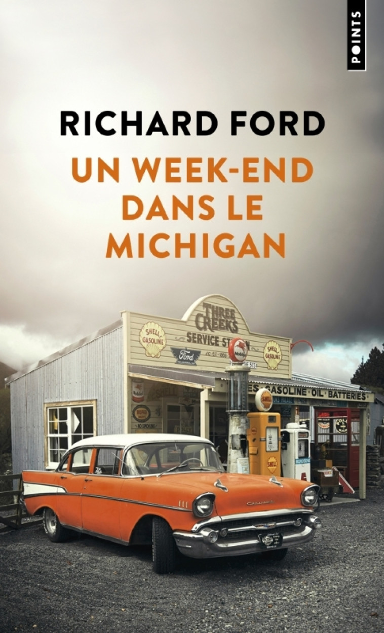 Un week-end dans le Michigan - Richard Ford, Brice Matthieussent, Richard Ford, Brice Matthieussent - POINTS