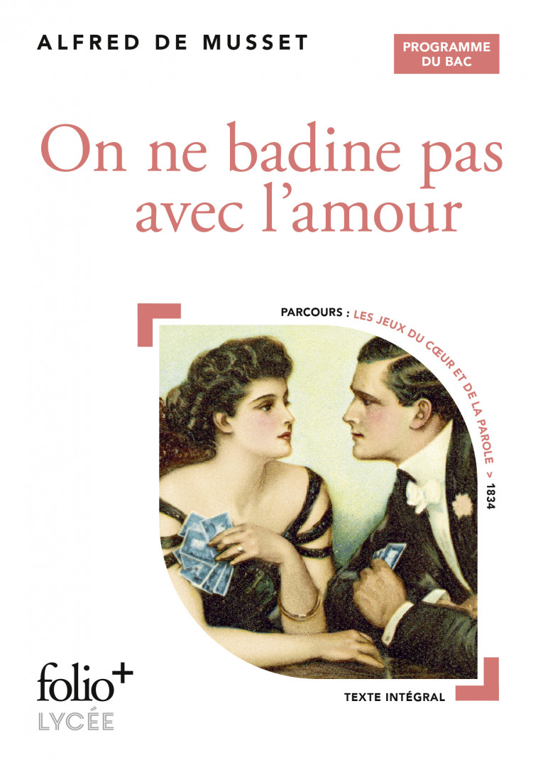 On ne badine pas avec l'amour - Alfred de Musset - FOLIO