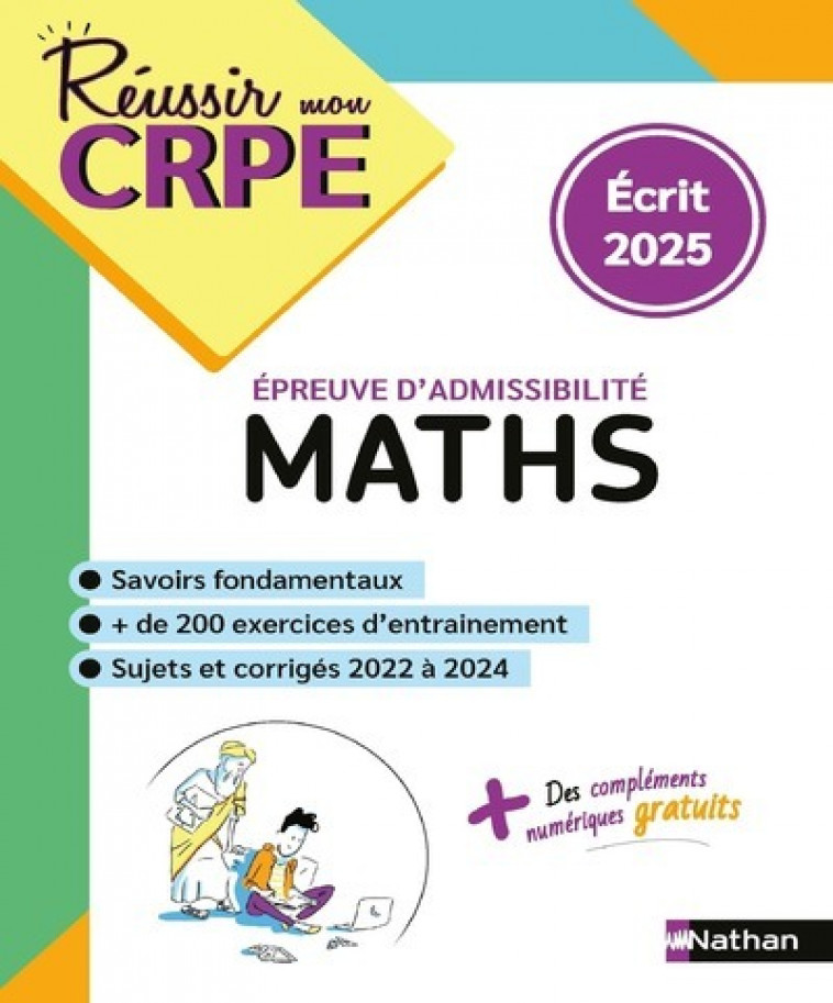 CRPE écrit Maths -admissibilité - nouveau concours 2025 - Daniel Motteau, Saïd Chermak - NATHAN