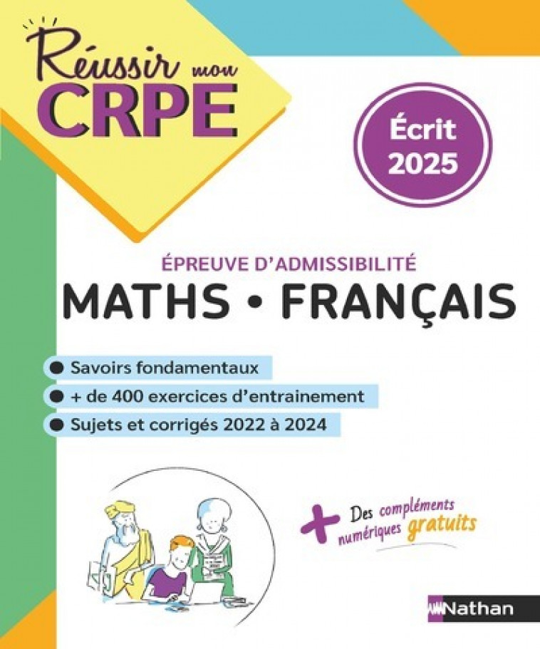 CRPE écrit compil Maths Français - nouveau concours 2025 - Daniel Motteau, Saïd Chermak, Anne-Rozenn Morel - NATHAN