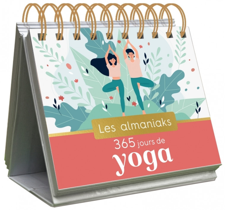 Almaniak 365 jours de yoga - Martine Texier, Julien Joubert - 365 PARIS