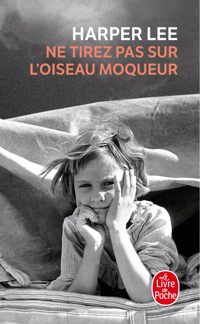 Ne tirez pas sur l'oiseau moqueur - Harper Lee - LGF