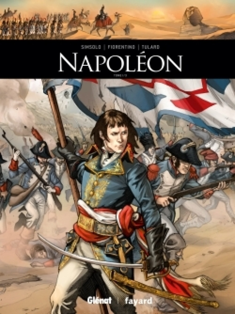 Napoléon - Tome 01 - Noël Simsolo, Fabrizio Fiorentino, Jean Tulard - GLENAT