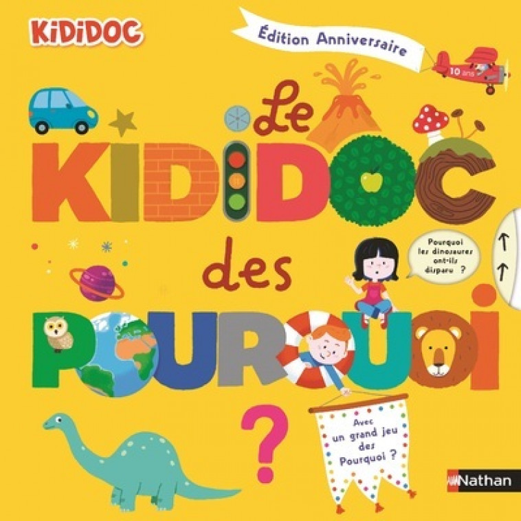 Le Kididoc des pourquoi - Edition Anniversaire - Sylvie Baussier, Didier Balicevic - NATHAN