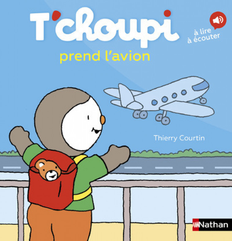 T'choupi prend l'avion - Thierry Courtin - NATHAN