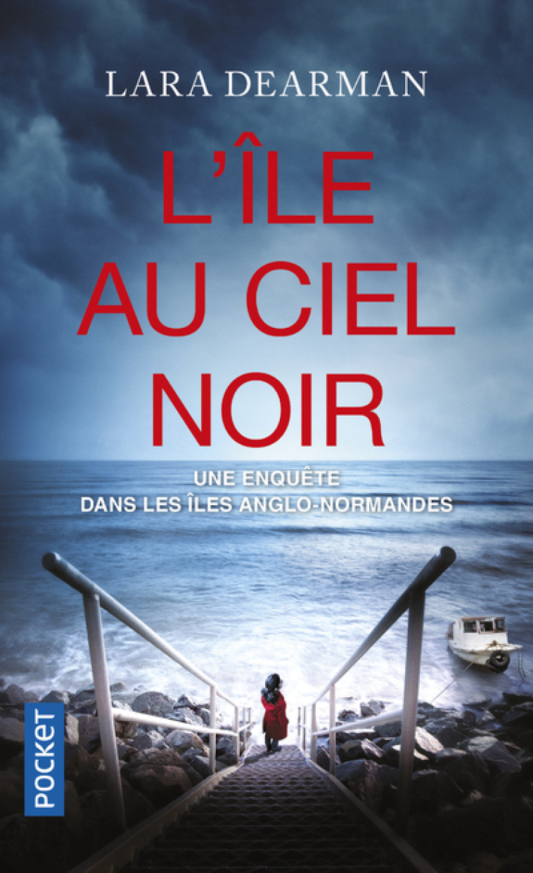 L'Ile au ciel noir - Lara Dearman, Pascale Haas, Stéphanie Leigniel - POCKET