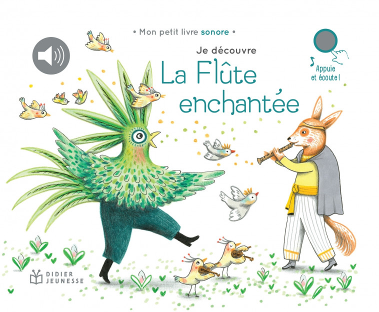 Je découvre La Flûte enchantée - Delphine Renon,   - DIDIER JEUNESSE