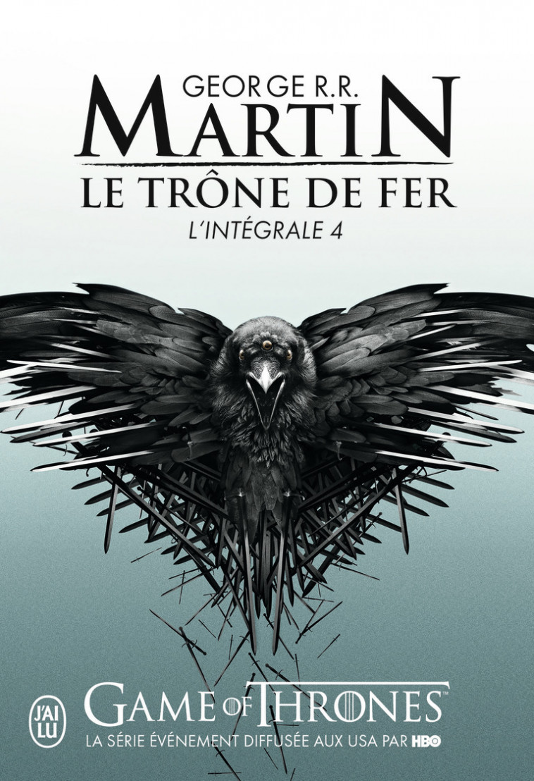 Le trône de fer - George R.R. Martin - J'AI LU